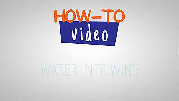 How To Water Into Wine