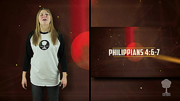 Do Not Be Anxious With Hand Motions (Philippians 4:6-7)