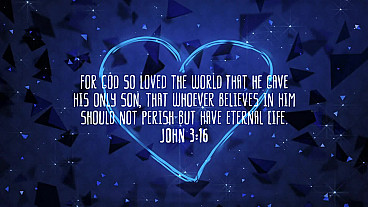 For God so Loved the World (John 3:16 ESV)