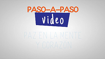Paz en la mente y en el corazón - Paso a paso