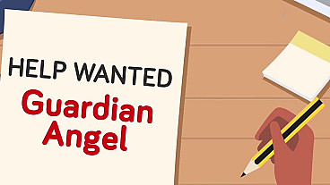 Help Wanted: Guardian Angel