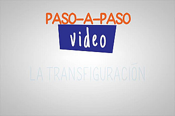 La Transfiguración - Paso a paso
