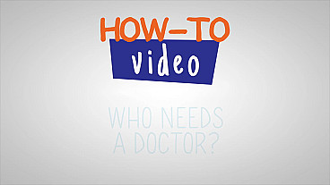 How-To Who Needs a Doctor